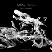 Lire la critique de Tabac Tabou, volutes sacrées