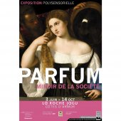 Lire la critique de Exposition parfums à La Roche Jagu