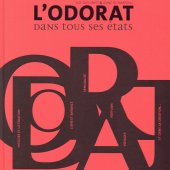 Lire la critique de L'Odorat dans tous ses états