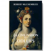 Lire la critique de La Civilisation des odeurs