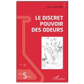 Lire la critique de Le Discret pouvoir des odeurs