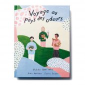 Lire la critique de Voyage au pays des odeurs