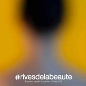 Lire la critique de Rives de la Beauté 2022 – Le programme