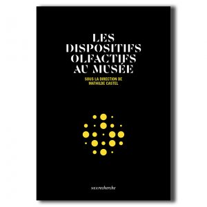 Les Dispositifs olfactifs au musée